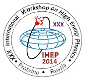 XXX-th International Workshop on High Energy Physics “Particle and Astroparticle Physics, Gravitation and Cosmology:  Predictions, Observations and New Projects”