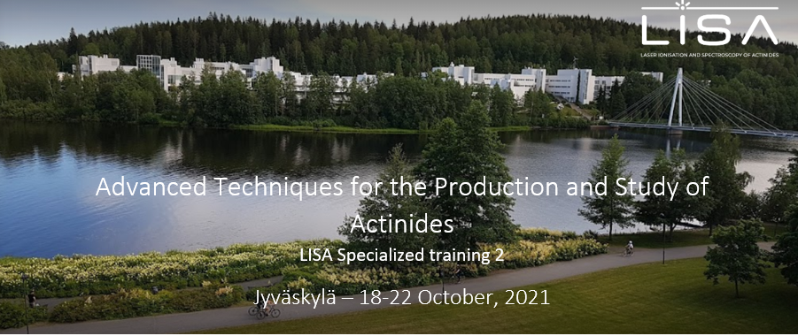 LISA Specialized Training 2: Advanced Techniques for the Production and Study of Actinides