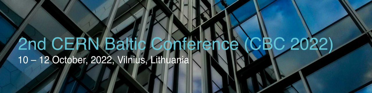 2nd CERN Baltic Conference (CBC 2022)