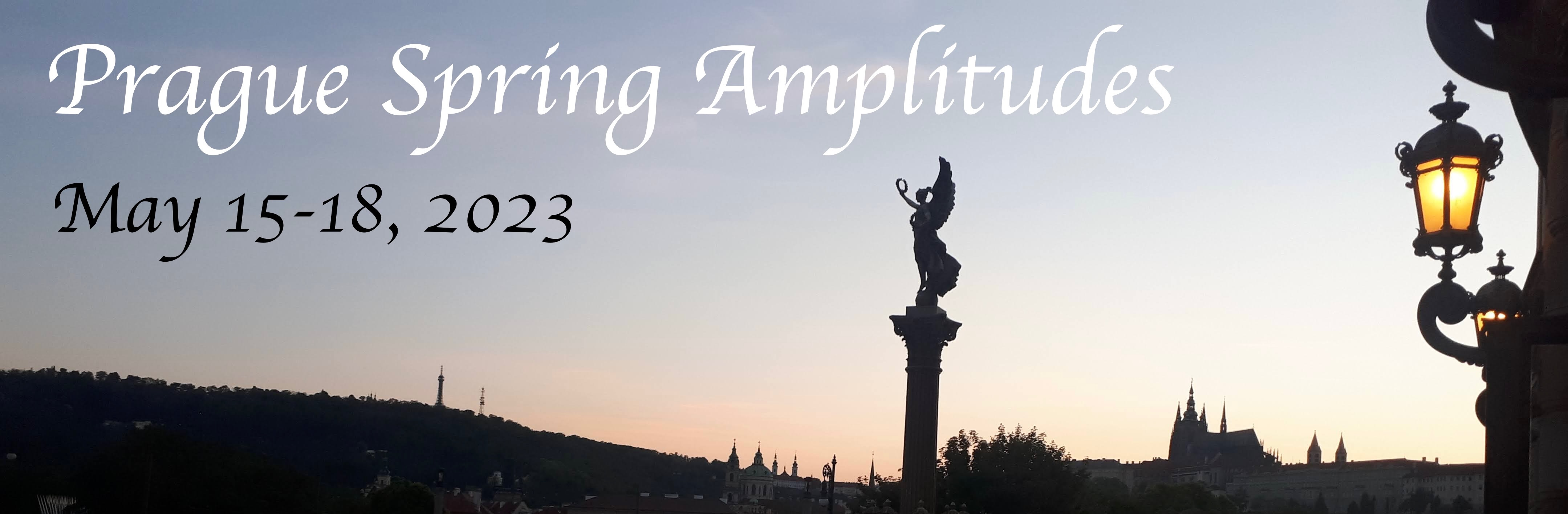 Prague Spring Amplitudes Workshop