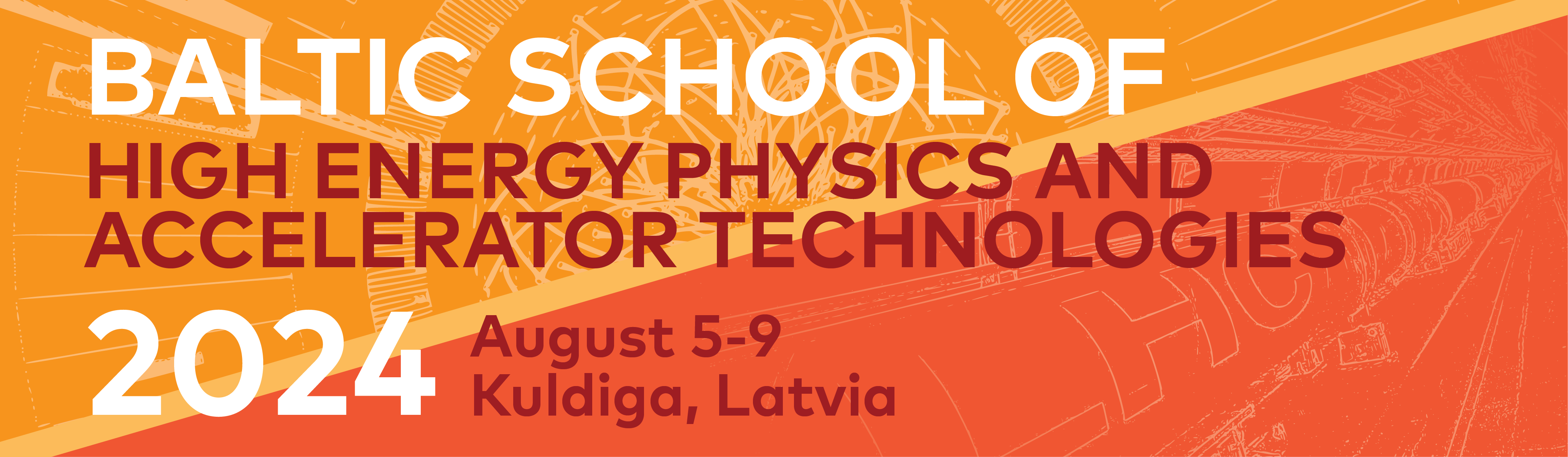 4th Baltic School of High-Energy Physics and Accelerator Technologies