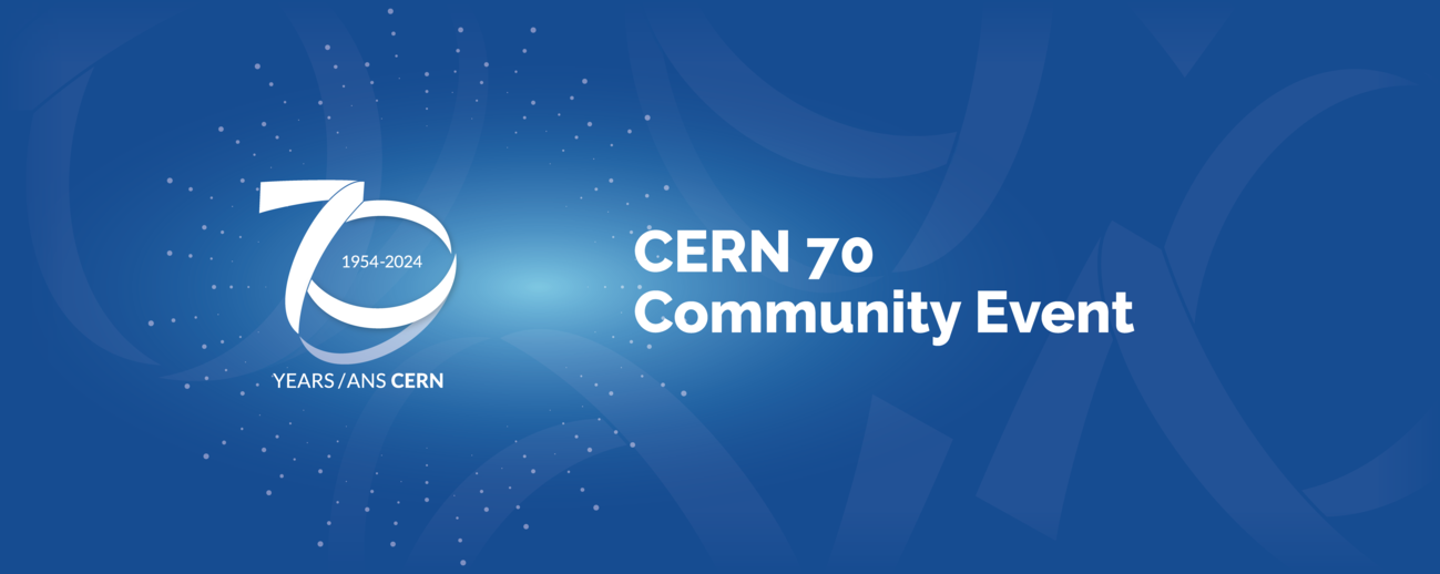 CERN70 Community Event