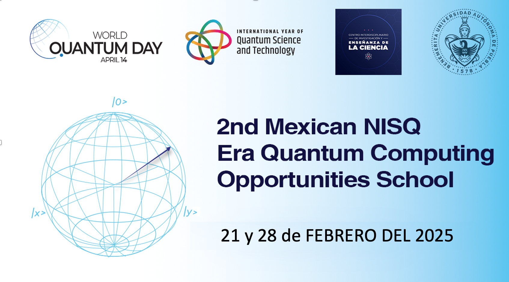 2nd Mexican NISQ Era Quantum Computing Opportunities School
