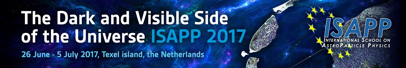 ISAPP 2017 Texel: The Dark and the Visible Side of the Universe