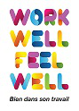 “Les ingrédients du bien-être au travail”      “The ingredients of well-being at work”